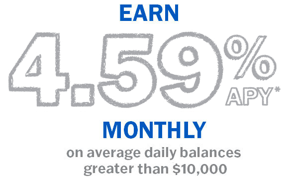 Earn 4.59% APY Monthly graphic
